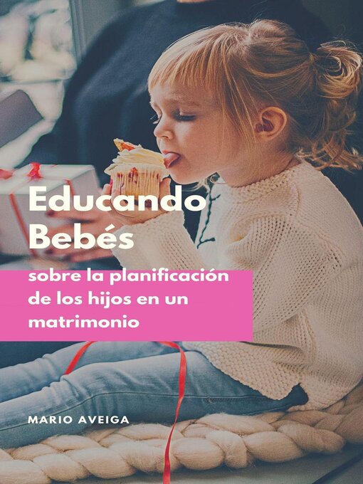 Title details for Educando bebés by Mario Aveiga - Available